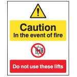 Caution - in the Event of Fire - Do Not Use these Lifts