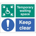 Temporary Waiting Space - Keep Clear