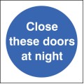 Close these Doors At Night