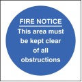 Fire Notice this Area Must be Kept Clear of Obstructions