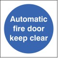 Automatic Fire Door Keep Clear