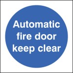 Automatic Fire Door Keep Clear