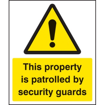 This Property Is Patrolled By Security Guards