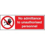 No Admittance to Unauthorised Personnel