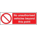 No Unauthorised Vehicles Beyond this Point