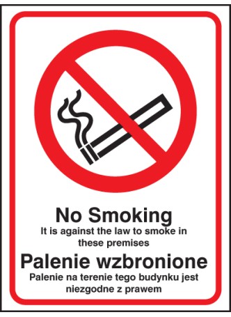 No Smoking it Is Against the Law to Smoke in Premises (English / Polish)