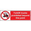 Forklift Trucks Prohibited Beyond this Point