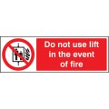 Do Not Use Lift in the Event of Fire