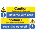 Caution - Pedestrians - Reverse with Care - Reflection Sign