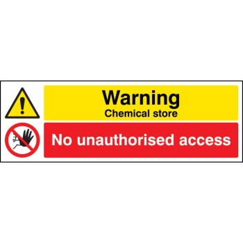 Warning - Chemical Store - No Unauthorised Access