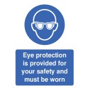 Eye Protection Provided for Your Safety and Must be Worn