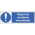 Report All AccIdents Immediately