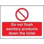 Do Not Flush Sanitary Products in Toilet