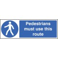 Pedestrians Must Use this Route