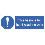 This Basin Is for Hand Washing Only