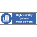 High Visibility Jackets Must be Worn