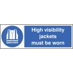 High Visibility Jackets Must be Worn