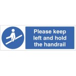 Please Keep Left and Hold the Handrail