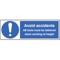 Avoid Accidents - All Tools must be Tethered