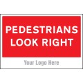 Pedestrians Look Right - Add a Logo - Site Saver