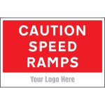 Caution - Speed Ramps - Add a Logo - Site Saver