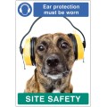 Ear Protection must be Worn - Dog - Poster