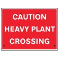 Re-Flex Sign - Caution - Heavy Plant Crossing