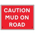 Re-Flex Sign - Caution - Mud On Road