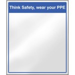 Mirror Message - Think Safety, Wear your PPE