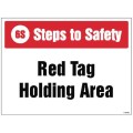 Red Tag Holding Area