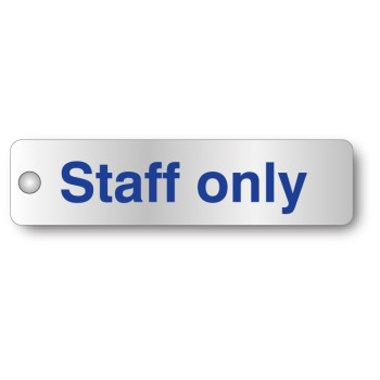 Staff Only - Aluminium Visual Impact Door Sign - Stand-off Locators