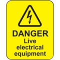 Danger - Live Electrical Equipment Labels