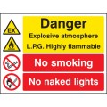 Explosive Atmosphere LPG Highly Flammable No Smoking / Naked Light