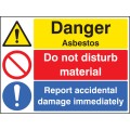 Danger - Asbestos Do Not Disturb Material Report Damage