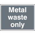 Metal Waste Only