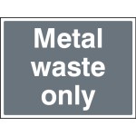 Metal Waste Only