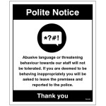 Warning - Abusive Language or threatening Behaviour will Not be Tolerated