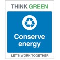 Think Green - Conserve Energy