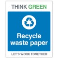 Think Green - Recycle Waste Paper