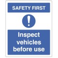 Safety First - Inspect Vehicles before use