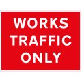 Works Traffic Only