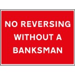 No Reversing without a Banksman