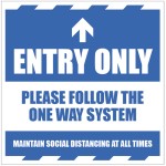 Entry Only - Arrow Up - Follow the One Way System