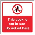 This Desk is not in Use - Do not sit here