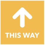 This Way - Arrow Up - Orange Floor Graphic